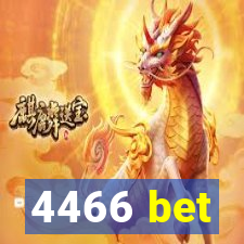 4466 bet